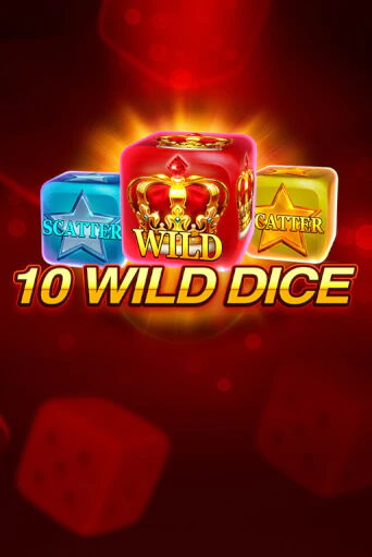 Демо игра 10 Wild Dice  играть онлайн | Casino-X.KZ