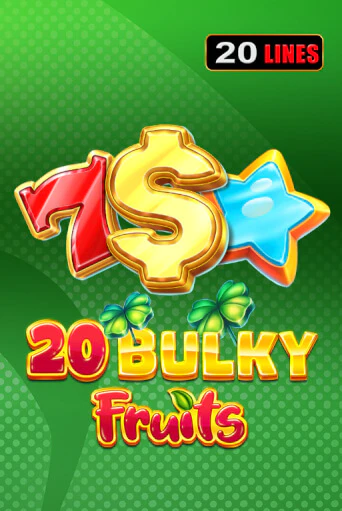 Демо игра 20 Bulky Fruits играть онлайн | Casino-X.KZ