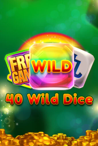 Демо игра 40 Wild Dice   играть онлайн | Casino-X.KZ