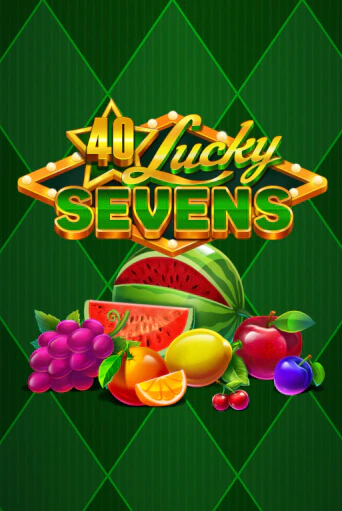 Демо игра 40 Lucky Sevens играть онлайн | Casino-X.KZ