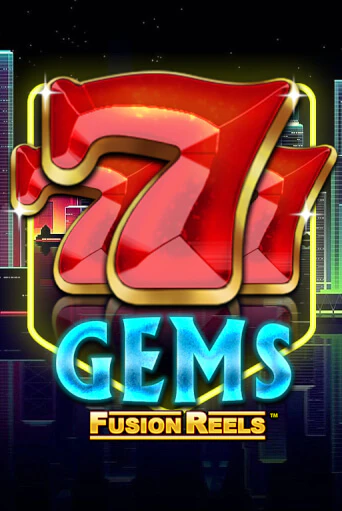 Демо игра 777 Gems Fusion Reels играть онлайн | Casino-X.KZ