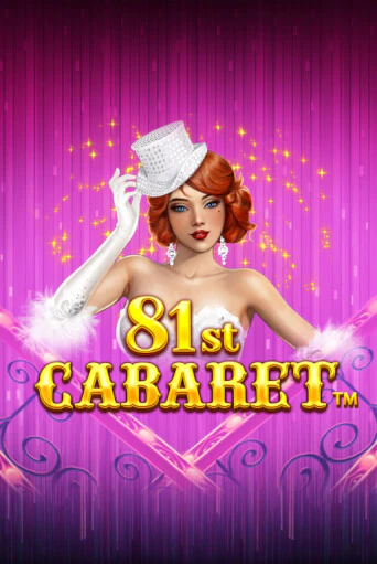 Демо игра 81st Cabaret играть онлайн | Casino-X.KZ