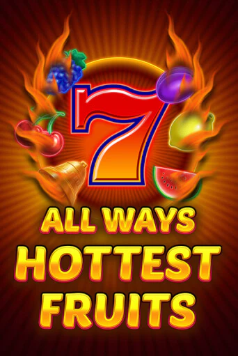 Демо игра All Ways Hottest Fruits играть онлайн | Casino-X.KZ