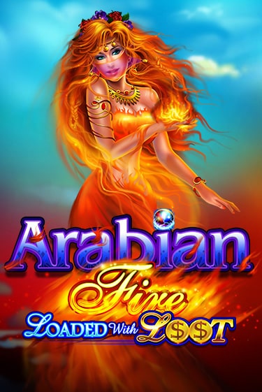 Демо игра Arabian Fire Loaded with Loot играть онлайн | Casino-X.KZ