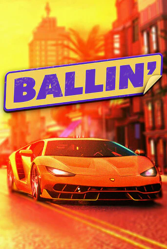 Демо игра Ballin играть онлайн | Casino-X.KZ