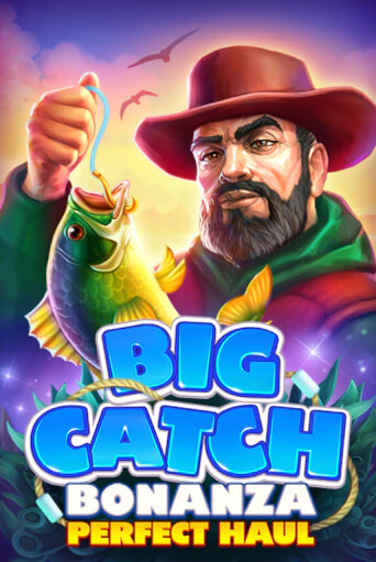 Демо игра Big Catch Bonanza: Perfect Houl играть онлайн | Casino-X.KZ