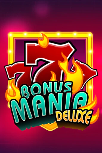 Демо игра Bonus Mania Deluxe играть онлайн | Casino-X.KZ