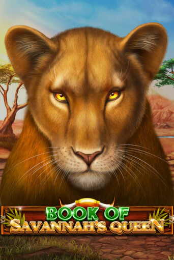 Демо игра Book Of Savannah's Queen играть онлайн | Casino-X.KZ