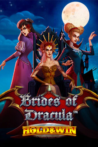 Демо игра Brides of Dracula Hold & Win играть онлайн | Casino-X.KZ