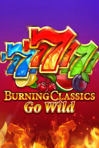 Демо игра Burning Classics Go Wild играть онлайн | Casino-X.KZ