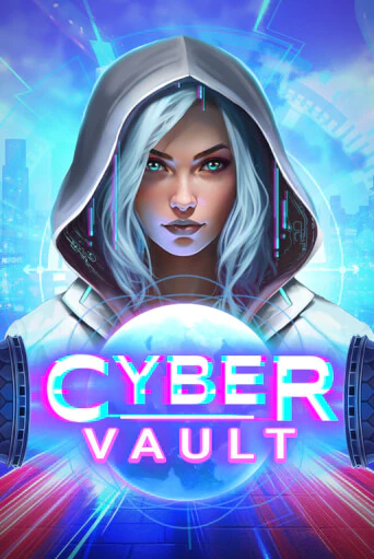 Демо игра Cyber Vault играть онлайн | Casino-X.KZ