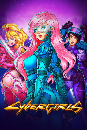 Демо игра Cybergirls играть онлайн | Casino-X.KZ