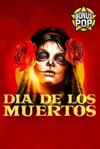 Демо игра Dia De Los Muertos играть онлайн | Casino-X.KZ