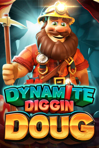 Демо игра Dynamite Diggin Doug играть онлайн | Casino-X.KZ