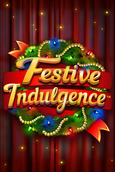 Демо игра Festive Indulgence играть онлайн | Casino-X.KZ