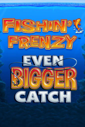 Демо игра Fishin Frenzy Even Bigger Catch играть онлайн | Casino-X.KZ