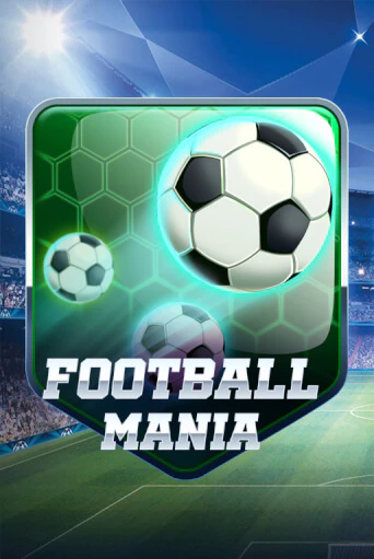 Демо игра Football Mania играть онлайн | Casino-X.KZ