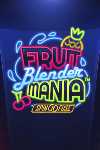 Демо игра Fruit Blender Mania™ играть онлайн | Casino-X.KZ