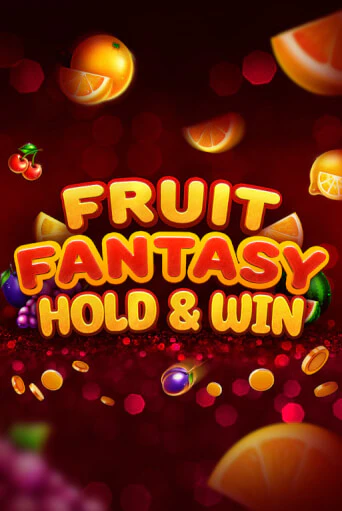 Демо игра Fruit Fantasy Hold&Win играть онлайн | Casino-X.KZ