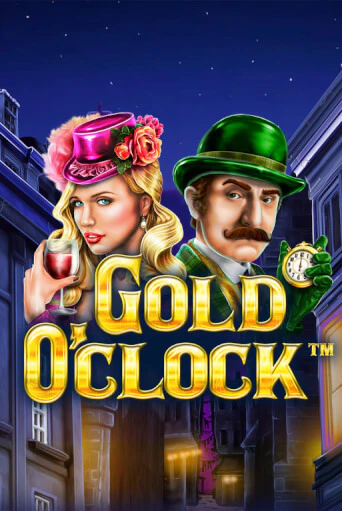 Демо игра Gold O'Clock играть онлайн | Casino-X.KZ