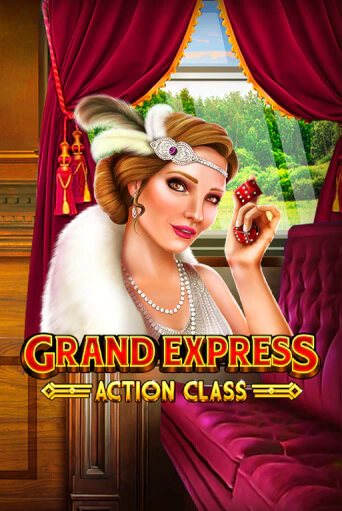 Демо игра Grand Express Action Class играть онлайн | Casino-X.KZ