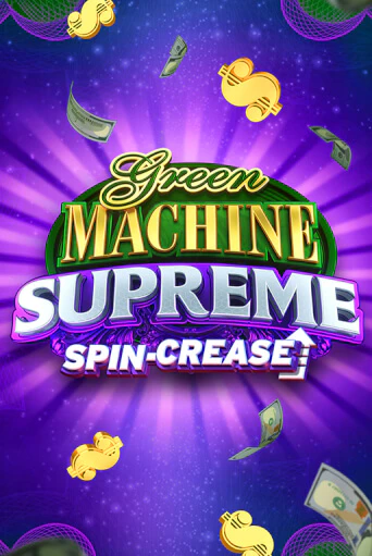 Демо игра Green Machine Supreme играть онлайн | Casino-X.KZ