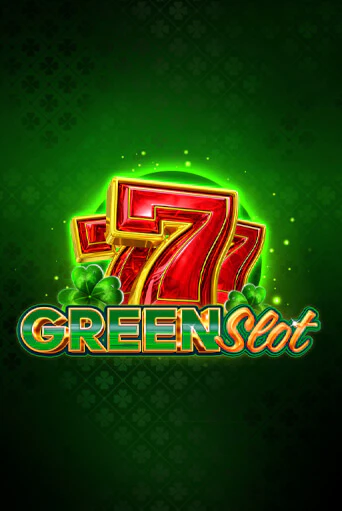 Демо игра Green Slot играть онлайн | Casino-X.KZ