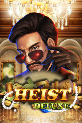 Демо игра Heist Deluxe играть онлайн | Casino-X.KZ