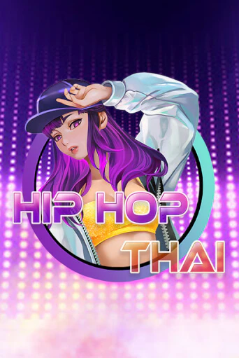 Демо игра Hip Hop Thai играть онлайн | Casino-X.KZ