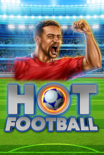 Демо игра Hot Football играть онлайн | Casino-X.KZ