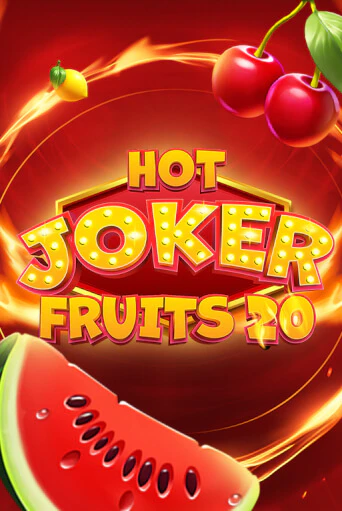 Демо игра Hot Joker Fruits 20 играть онлайн | Casino-X.KZ