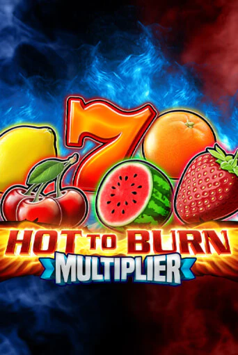 Демо игра Hot To Burn Multiplier играть онлайн | Casino-X.KZ