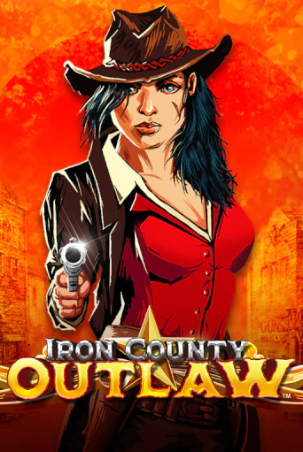 Демо игра Iron County Outlaw™ играть онлайн | Casino-X.KZ