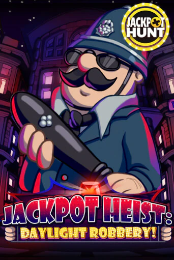 Демо игра Jackpot Heist: Daylight Robbery играть онлайн | Casino-X.KZ