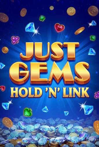 Демо игра Just Gems: Hold ‘n’ Link играть онлайн | Casino-X.KZ