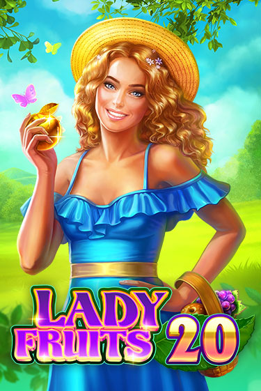 Демо игра Lady Fruits 20 играть онлайн | Casino-X.KZ