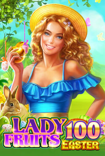 Демо игра Lady Fruits Easter 100 играть онлайн | Casino-X.KZ