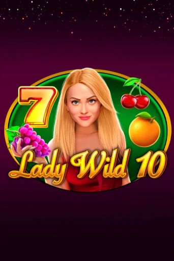 Демо игра Lady Wild 10 играть онлайн | Casino-X.KZ