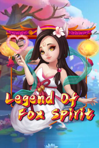 Демо игра Legend of Fox Spirit играть онлайн | Casino-X.KZ