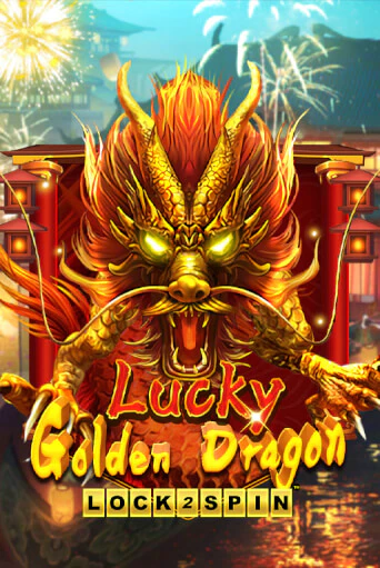 Демо игра Lucky Golden Dragon Lock 2 Spin играть онлайн | Casino-X.KZ