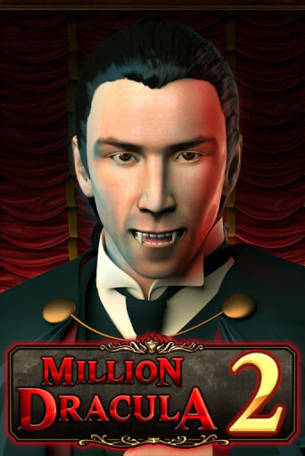 Демо игра Million Dracula 2 играть онлайн | Casino-X.KZ