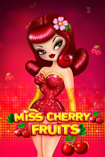 Демо игра Miss Cherry Fruits играть онлайн | Casino-X.KZ