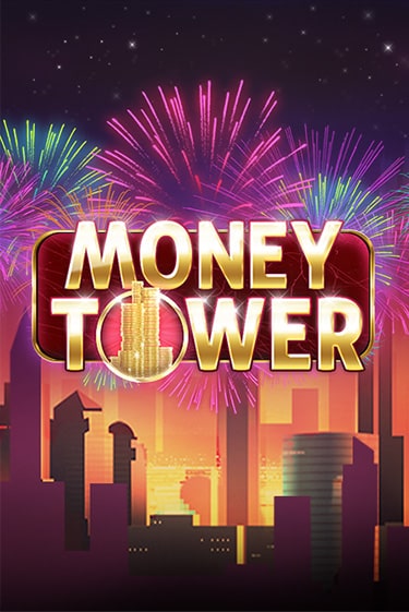 Демо игра Money Tower играть онлайн | Casino-X.KZ