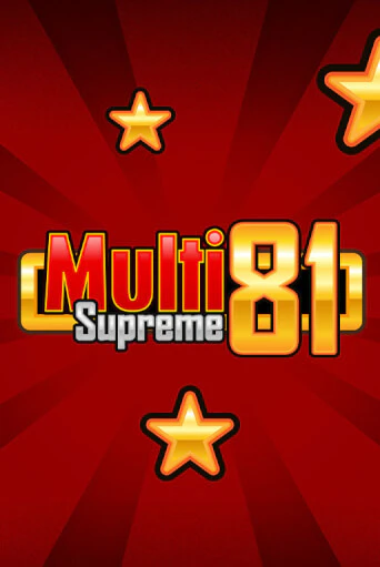 Демо игра Multi Supreme 81 играть онлайн | Casino-X.KZ