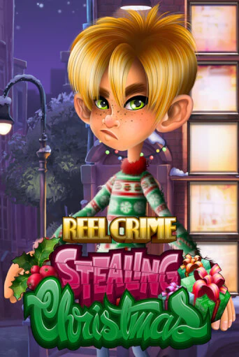 Демо игра Reel Crime: Stealing Christmas играть онлайн | Casino-X.KZ