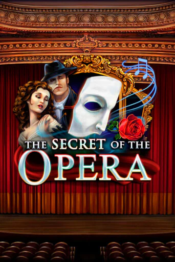 Демо игра The Secret of the Opera играть онлайн | Casino-X.KZ