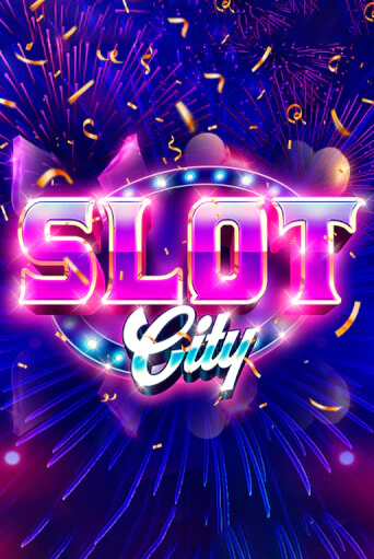 Демо игра Slot City играть онлайн | Casino-X.KZ