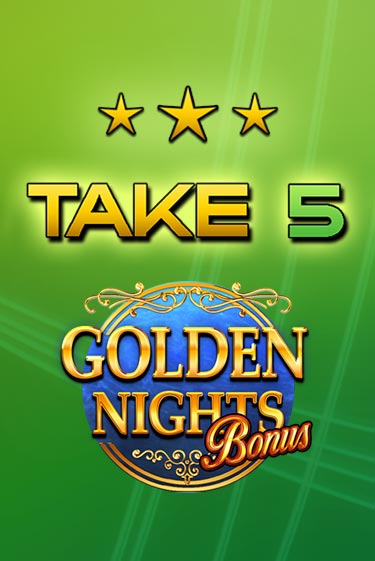 Демо игра Take 5 Golden Nights играть онлайн | Casino-X.KZ