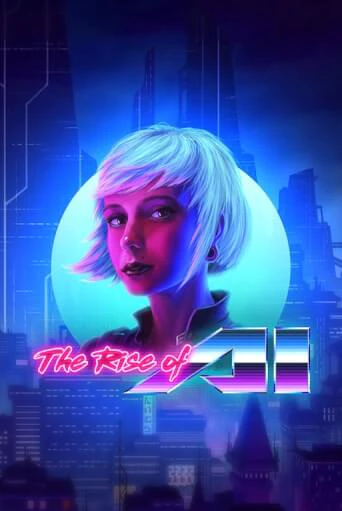 Демо игра The Rise of AI играть онлайн | Casino-X.KZ