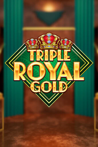 Демо игра Triple Royal Gold играть онлайн | Casino-X.KZ